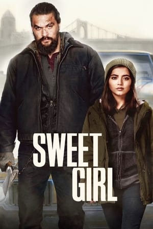 Sweet Girl 2021 Hindi Dual Audio [1GB]